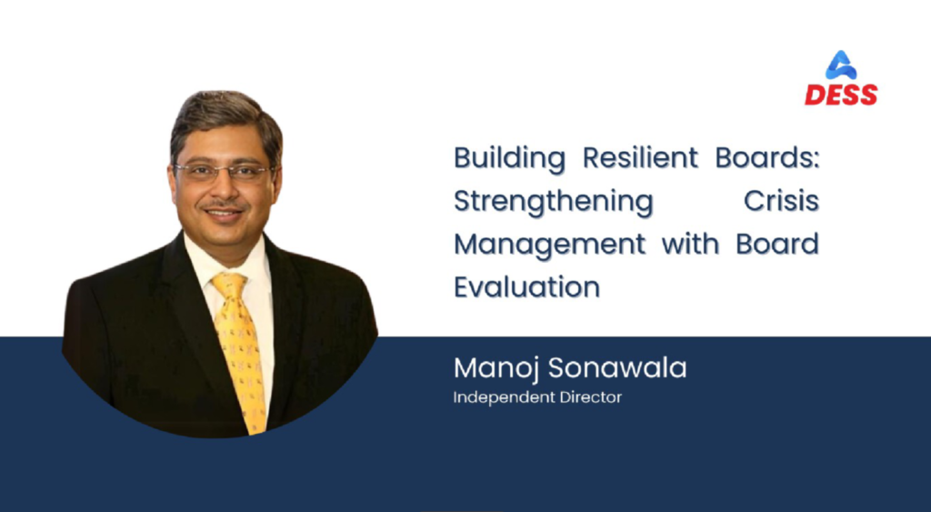 dess discussions — mr. manoj sonawala on the role of independent directors in crisis management