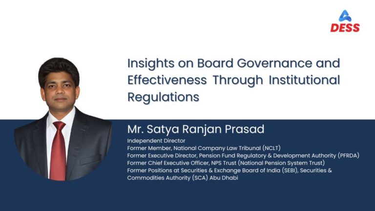 Dess Discussions – Governance in Action – Mr. Satya Ranjan Prasad on Financial Regulation, Compliance and Board Management